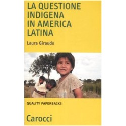 Questione indigena in america latina (La)