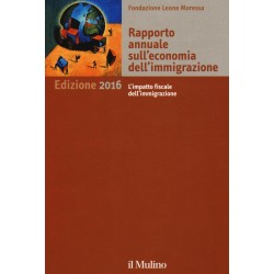 Rapporto annuale sull'economia dell'immigrazione 2016