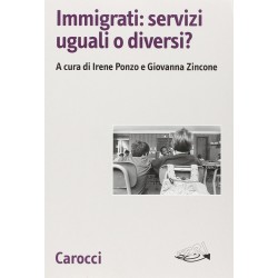 Immigrati: servizi uguali o...