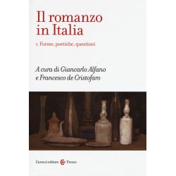 Romanzo in italia (il). vol. 1: forme, poetiche, questioni