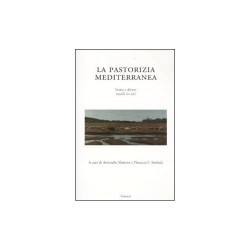 Pastorizia mediterranea. storia e diritto (secoli xi-xx) (La)