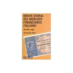 Breve storia del mercato finanziario italiano. Dal 1861 a oggi