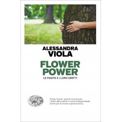 Flower power. le piante e i loro diritti
