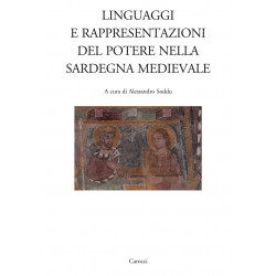 Linguaggi e rappresentazioni del potere nella sardegna medievale