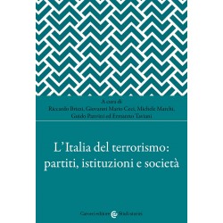 Italia del terrorismo: partiti, istituzioni e societa' (L')