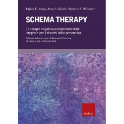 Schema therapy. la terapia cognitivo-comportamentale integrata per i disturbi della personalita'