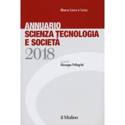Annuario scienza tecnologia e societa' (2018)