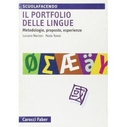 Portfolio delle lingue. metodologie, proposte, esperienze (Il)
