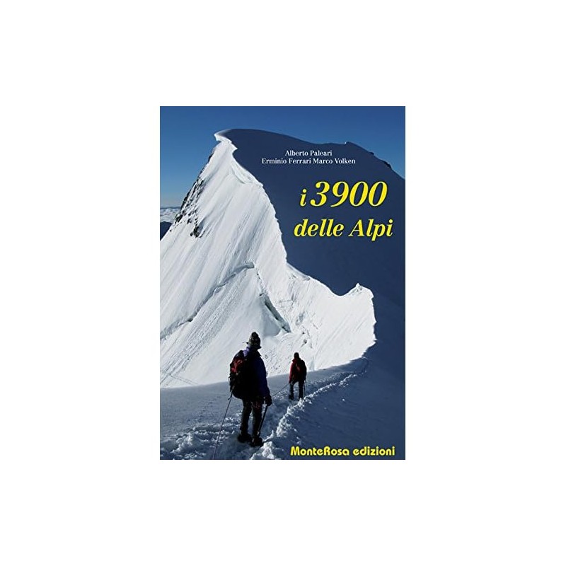 3900 delle alpi. ediz. illustrata (I)