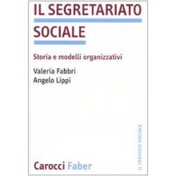 Segretariato sociale. storia e modelli organizzativi (Il)