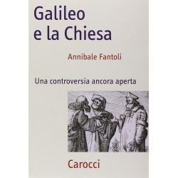 Galileo e la chiesa. una controversia ancora aperta