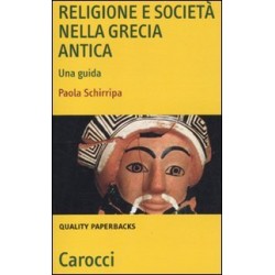Religione e societa' nella grecia antica. una guida