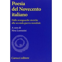 Poesia del novecento italiano. dalle avanguardie storiche alla seconda guerra mondiale