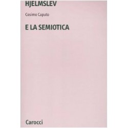 Hjelmslev e la semiotica