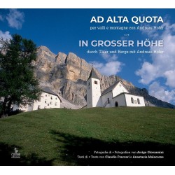 Ad alta quota. per valli e montagne con andreas hofer. ediz. italiana e tedesca