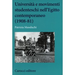 Universita' e movimenti studenteschi nell'egitto contemporaneo (1908-81)