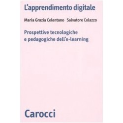Apprendimento digitale. prospettive tecnologiche e pedagogiche dell'e-learning (L')