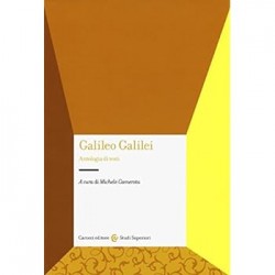 Galileo galilei. antologia...