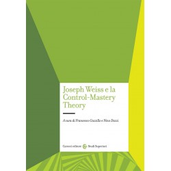 Joseph weiss e la control-mastery theory
