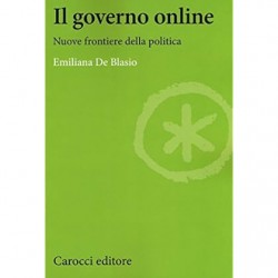 Governo online. nuove frontiere della politica (Il)