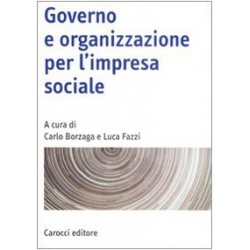 Governo e organizzazione per l'impresa sociale