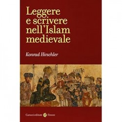 Leggere e scrivere nell'islam medievale