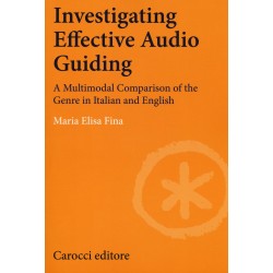 Investigating effective audio guiding. a multimodal comparison of the genre in italian and english