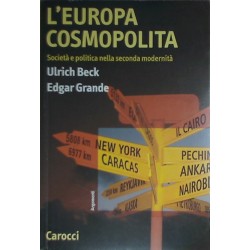 Europa cosmopolita. societa' e politica nella seconda modernita' (L')