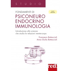 Fondamenti di psiconeuroendocrino immunologia. introduzione alla scienza che studia le relazioni...