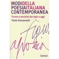 Modi della poesia italiana contemporanea. forme e tecniche dal 1950 a oggi