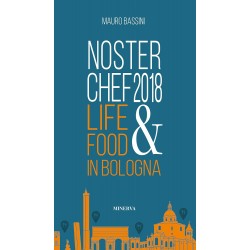 Nosterchef 2018. life & food in bologna