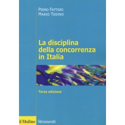Disciplina della concorrenza in italia (La)
