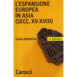 Espansione europea in asia (secc. xv-xviii) (L')
