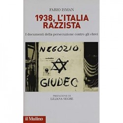 1938, l'italia razzista. i...