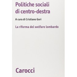 Politiche sociali di centro-destra. la riforma del welfare lombardo