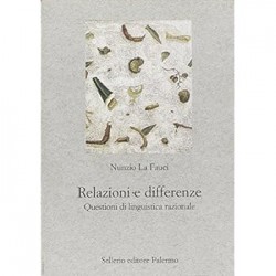 Relazioni e differenze. Questioni di linguistica razionale (Nuovo prisma)