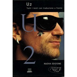U2. Tutti i testi con traduzione a fronte (Sound garden)