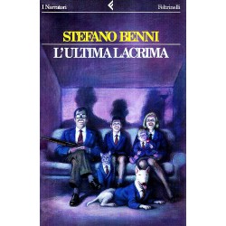 L`ultima lacrima (I narratori/Feltrinelli) (Italian Edition)