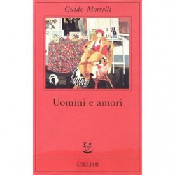 Uomini e amori (Fabula) (Italian Edition)
