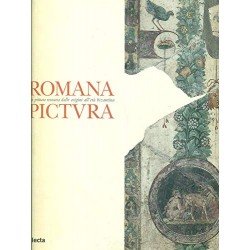 Romana pictura: La pittura romana dalle origini all`eta` bizantina (Italian Edition)