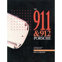 911 and 912 Porsche: a Restorer`s Guide to Authenticity