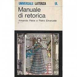 Manuale di retorica (Universale Laterza) (Italian Edition)
