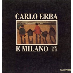 Carlo Erba e Milano: 1884-1917 (Italian Edition)