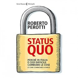 Status quo. Perch? in...