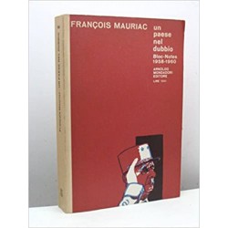 Un paese nel dubbio Bloc notes 1958-1960 Francoise Mauriac