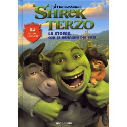 Shrek terzo. La storia con le immagini del film. Ediz. illustrata (Cinema illustrati)