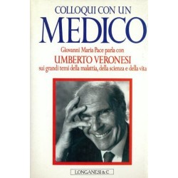 Colloqui con un medico: Giovanni Maria Pace parla con Umberto Veronesi (Il Cammeo) (Italian Edition